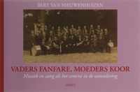 Vaders fanfare, Moeders koor