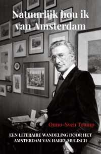 Natuurlijk hou ik van Amsterdam - Onno-Sven Tromp - Paperback (9789464189438)