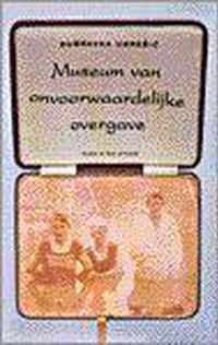 Museum Van Onvoorwaardelijke Overgave