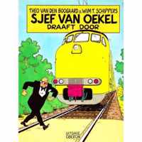 Sjef van Oekel draaft door - Theo van den Bogaard - Wim T. Schippers