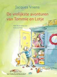 De vrolijkste avonturen van Tommie en Lotje