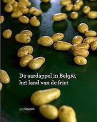De aardappel in België, het land van de friet - Jos Verniest; Jan Van In; Kürt Demeulemeester