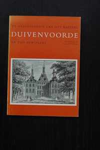 De geschiedenis van het kasteel duivenvoorde en zijn bewoners