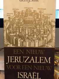 Nieuw jeruzalem voor een nieuw israel