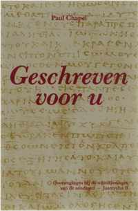 Geschreven voor u - overwegingen bij de schriftlezingen van de zondagen in jaarcyclus B