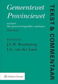 Tekst & Commentaar  -   Gemeentewet Provinciewet