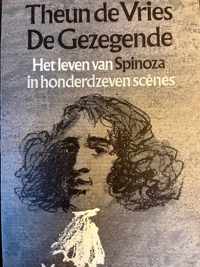De gezegende. Het leven van Spinoza in honderdzeven scenes