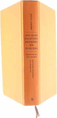 200 Jaar Dichters, Denkers En Durvers
