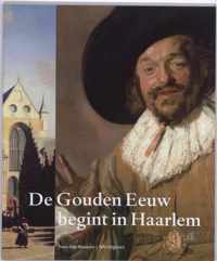 De Gouden Eeuw Begint In Haarlem