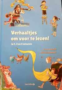 Verhaaltjes om voor te lezen! in 1, 2 en 3 minuten