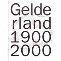 Gelderland 1900-2000