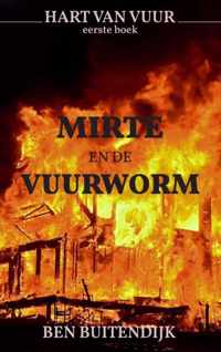 Mirte en de Vuurworm - Ben Buitendijk - Paperback (9789403658575)