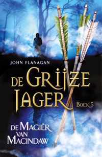 De Grijze Jager 5 -   De magier van Macindaw