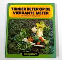 Tuinier beter op de vierkante meter