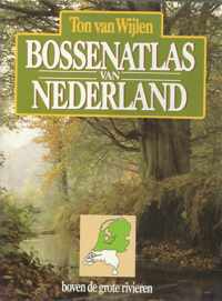 Bossenatlas van Nederland: Boven de grote rivieren