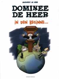 Dominee de Heer - In den beginne...