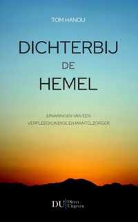 Dichterbij de Hemel