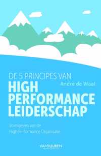 De 5 principes van High Performance Leiderschap