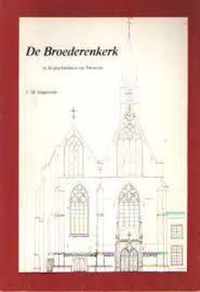 De Broederenkerk in de geschiedenis van Deventer