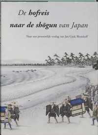 De Hofreis Naar De Shogun Van Japan