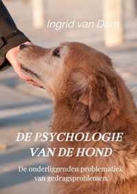 De psychologie van de hond - Ingrid van Dam - Paperback (9789403615875)
