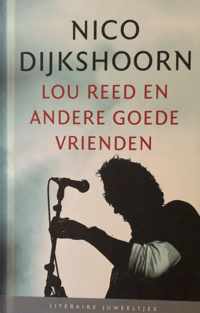 Lou Reed en andere goede vrienden