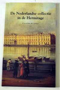 De Nederlandse collectie in de Hermitage - Caroline de Jonge