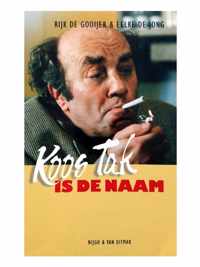 Koos tak is de naam