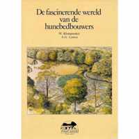 De fascinerende wereld van de hunebedbouwers