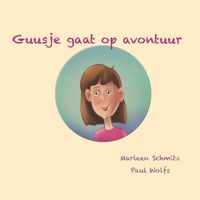 Guusje gaat op avontuur - Marleen Schmitz - Hardcover (9789463900645)