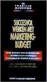 Succesvol werken met marketing- budget (praktijk marketeer)