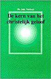 De kern van het christelijk geloof