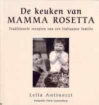 De keuken van mamma Rosetta traditionele recepten van een italiaanse familie