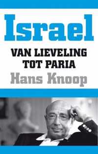 Israel, van lieveling tot paria