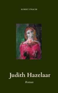 Judith Hazelaar - Robert Stracer - Paperback (9789464488845)