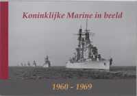Koninklijke Marine in beeld 1960-1969