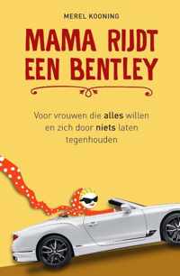 Mama rijdt een Bentley