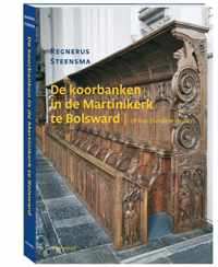 De koorbanken in de Martinikerk te Bolsward en hun Europese context
