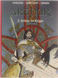 Arthur, 2; : Arthur, De Krijger