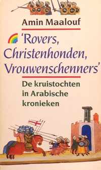 Rovers, christenhonden, vrouwenschenners