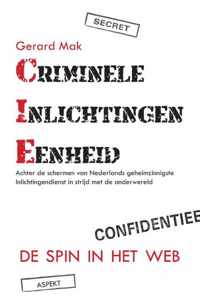 Criminele Inlichtingen Eenheid - Gerard Mak - Paperback (9789461536686)