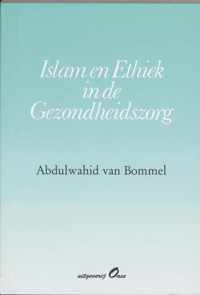 Islam En Ethiek In De Gezondheidszorg