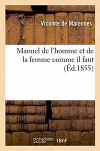 Manuel de l'Homme Et de la Femme Comme Il Faut