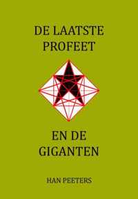 De laatste Profeet en de Giganten - Han Peeters - Paperback (9789462170742)