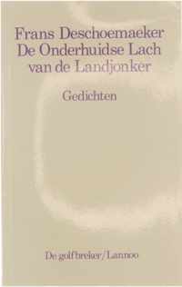 De onderhuidse lach van de landjonker