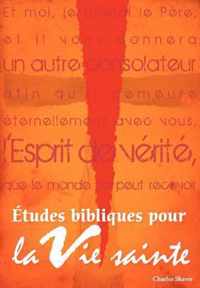 Etudes bibliques pour la vie sainte (French