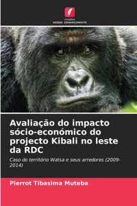 Avaliacao do impacto socio-economico do projecto Kibali no leste da RDC