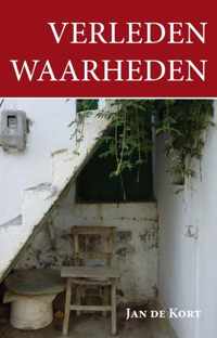 Verleden waarheden - Jan de Kort - Paperback (9789462033016)