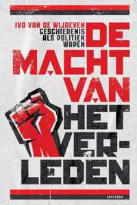 De macht van het verleden - Ivo van de Wijdeven - Paperback (9789000374205)