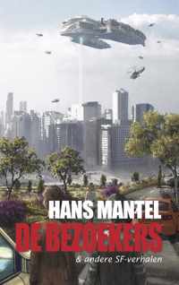 De bezoekers & andere SF-verhalen - Hans Mantel - Paperback (9789461850744)